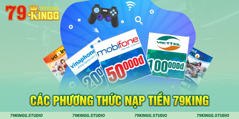 Các phương thức nạp tiền 79King