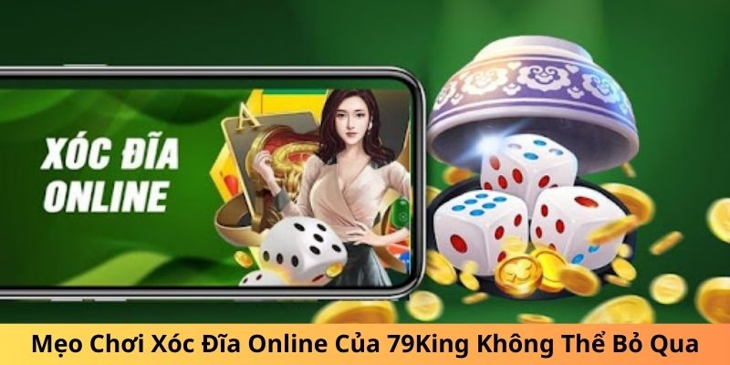 Mẹo chơi xóc đĩa online luôn thắng